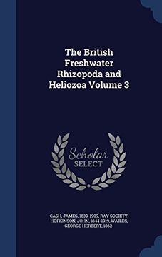 portada The British Freshwater Rhizopoda and Heliozoa Volume 3