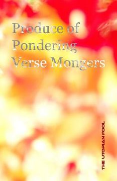 portada Produce of Pondering Verse Mongers (en Inglés)