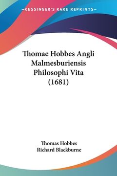 portada Thomae Hobbes Angli Malmesburiensis Philosophi Vita (1681) (en Latin)
