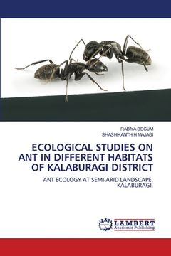 portada Ecological Studies on Ant in Different Habitats of Kalaburagi District (en Inglés)