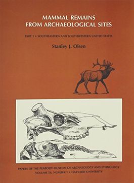 portada Volume 56: Mammal Remains From Archaeological Sites: Southeastern and Southwestern United States (Papers of the Peabody Museum) (Volume 1) (en Inglés)