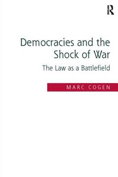 portada Democracies and the Shock of War: The Law as a Battlefield (in English)