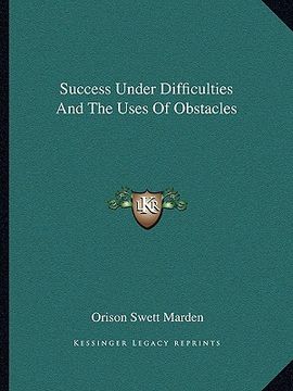 portada success under difficulties and the uses of obstacles (in English)