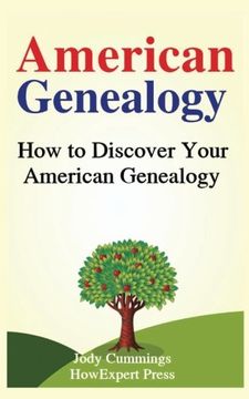 portada American Genealogy: How to Trace Your American Family Tree