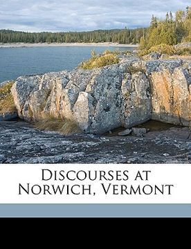 portada discourses at norwich, vermont (in English)