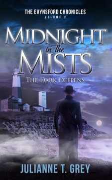 portada Midnight in the Mists - the Dark Deepens: Christian Mystery & Suspense Romance (The Evynsford Chronicles) (Volume 2) 