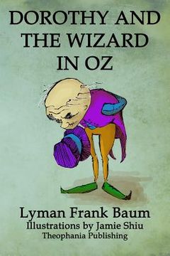 portada Dorothy and the Wizard in Oz: Volume 4 of L.F.Baum's Original Oz Series (en Inglés)