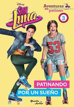 3. Soy Luna  Patinando Por Un Sueño