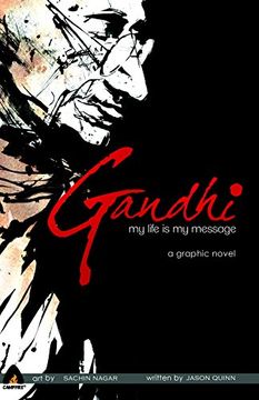 portada Gandhi: My Life is my Message (Campfire Graphic Novels) (en Inglés)
