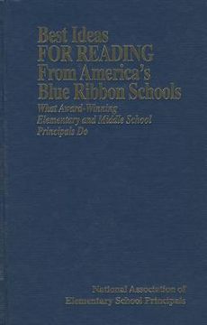 portada best ideas for reading from america's blue ribbon schools: what award-winning elementary and middle school principals do (in English)