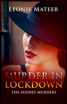 portada Murder in Lockdown: The Audrey Murders (en Inglés)
