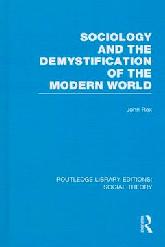 portada Sociology and the Demystification of the Modern World (en Inglés)