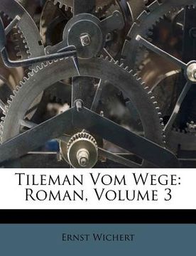 portada Tileman Vom Wege: Roman, Volume 3 (in German)