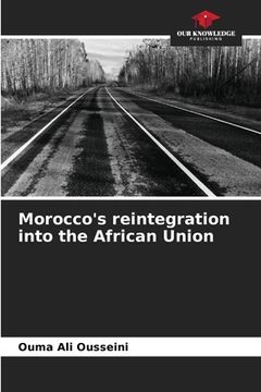portada Morocco's reintegration into the African Union (en Inglés)