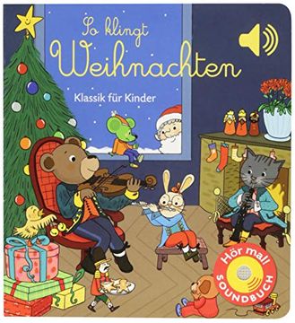 portada So Klingt Weihnachten: Klassik für Kinder (Soundbuch) (Soundbücher) (en Alemán)