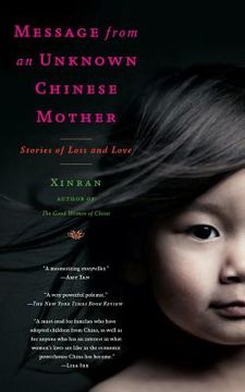 portada message from an unknown chinese mother: stories of loss and love (en Inglés)