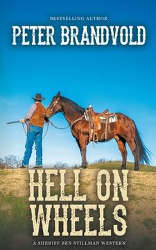 portada Hell On Wheels (A Sheriff Ben Stillman Western) (en Inglés)