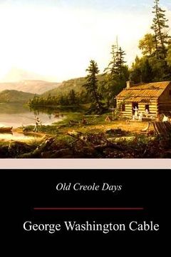 portada Old Creole Days (in English)