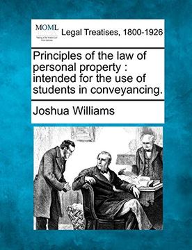 portada Principles of the law of Personal Property: Intended for the use of Students in Conveyancing. (en Inglés)
