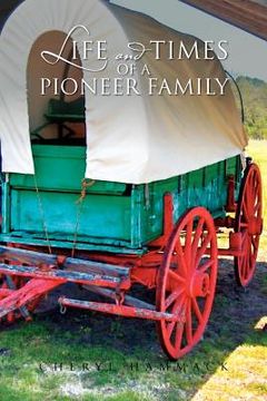 portada life and times of a pioneer family