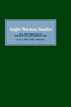 portada anglo-norman studies xix: proceedings of the battle conference 1996 (en Inglés)