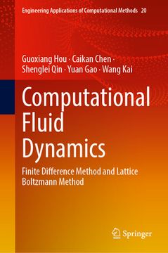 portada Computational Fluid Dynamics: Finite Difference Method and Lattice Boltzmann Method (in English)