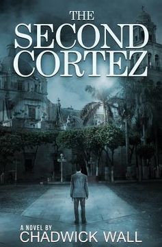 portada The Second Cortez (en Inglés)