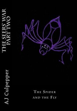 portada The Seers' War Part Two: The Spider and the Fly: Volume 2