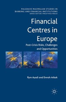 portada Financial Centres in Europe: Post-Crisis Risks, Challenges and Opportunities (en Inglés)