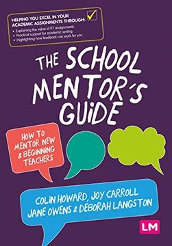 portada The School Mentor’S Guide: How to Mentor new and Beginning Teachers (en Inglés)