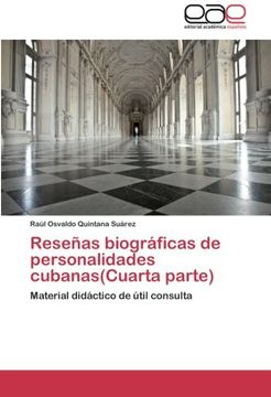 portada Reseñas biográficas de personalidades cubanas(Cuarta parte): Material didáctico de útil consulta