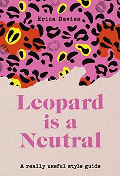 portada Leopard Is Neutral: A Really Useful Style Guide (en Inglés)