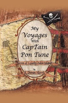portada my voyages with captain pon tune: secret of lonely palm island (in English)