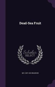 portada Dead-Sea Fruit (en Inglés)