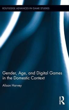 portada Gender, Age, and Digital Games in the Domestic Context (Routledge Advances in Game Studies)