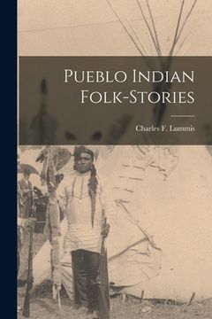 portada Pueblo Indian Folk-Stories (en Inglés)