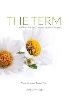 portada The Term: A Word for the Campus by the Campus (en Inglés)