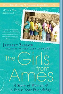 portada The Girls From Ames: A Story of Women and a Forty-Year Friendship (en Inglés)