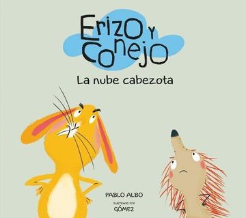 portada Erizo y Conejo. La Nube Cabezota (in Spanish)