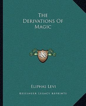 portada the derivations of magic