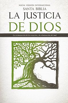 portada Santa Biblia nvi la Justicia de Dios: La Restauracion de la Creacion y la Eliminacion del mal (in Spanish)