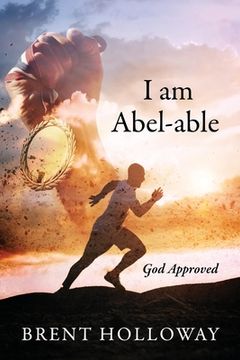 portada I am Abel-able: God Approved (en Inglés)