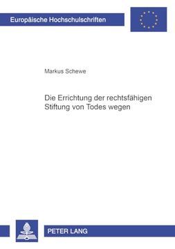 portada Die Errichtung der Rechtsfähigen Stiftung von Todes Wegen (in German)