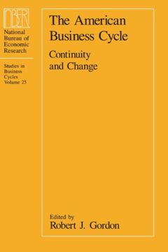 portada The American Business Cycle: Continuity and Change (en Inglés)