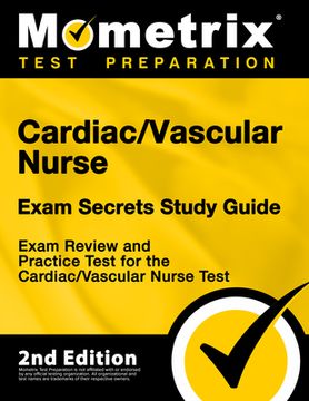 portada Cardiac/Vascular Nurse Exam Secrets Study Guide - Exam Review and Practice Test for the Cardiac/Vascular Nurse Test: [2nd Edition] (en Inglés)