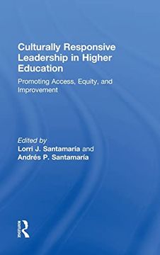 portada Culturally Responsive Leadership in Higher Education: Promoting Access, Equity, and Improvement (en Inglés)