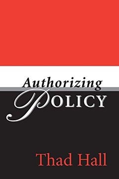 portada Authorizing Policy (Parliaments & Legislatures) (en Inglés)