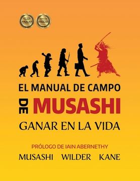 portada El Manual de Campo de Musashi: Ganar en la Vida (in Spanish)