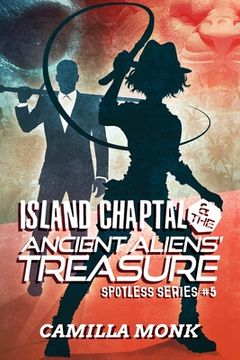 portada Island Chaptal and The Ancient Aliens' Treasure (in English)