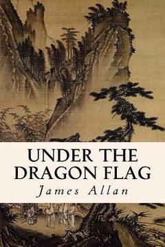 portada Under the Dragon Flag (en Inglés)